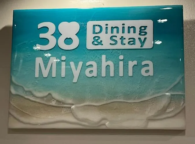 Dining & Stay 38 Miyahira