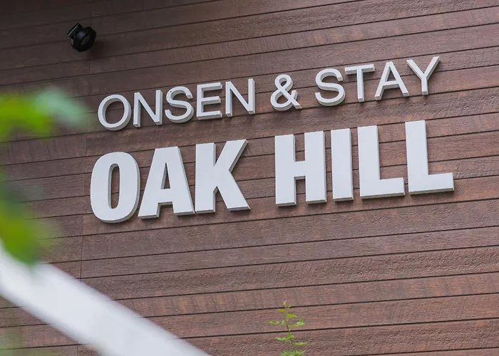 Onsen&Stay OAKHILL